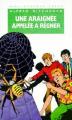 Couverture Les Trois Jeunes Détectives, tome 08 : Une Araignée appelée à régner Editions Hachette (Bibliothèque Verte) 1993