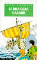 Couverture Les Trois Jeunes Détectives, tome 33 : Le Drakkar hagard Editions Hachette (Bibliothèque Verte) 1997