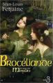 Couverture Le Pas de Merlin, tome 2 : Brocéliande Editions Belfond 2004