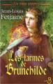 Couverture Les Reines pourpres, tome 2 : Les Larmes de Brunehilde Editions Belfond 2007