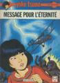 Couverture Yoko Tsuno, tome 05 : Message pour l'éternité Editions Dupuis (Fina) 1994
