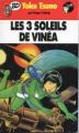 Couverture Yoko Tsuno, tome 06 : Les 3 soleils de Vinéa Editions J'ai Lu (BD) 1990