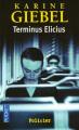 Couverture Terminus Elicius Editions Pocket (Policier) 2008