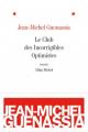 Couverture Le Club des incorrigibles optimistes Editions Albin Michel 2009
