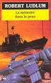 Couverture Jason Bourne, tome 01 : La mémoire dans la peau Editions Le Livre de Poche 1986