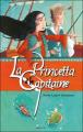Couverture La Princetta et le Capitaine / L'odyssée des deux mondes Editions Hachette (Jeunesse) 2004