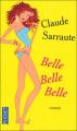 Couverture Belle Belle Belle Editions Pocket 2006