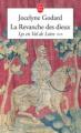 Couverture Lys en Val de Loire, tome 3 : La Revanche des dieux Editions Le Livre de Poche 2006