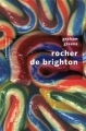 Couverture Rocher de Brighton Editions Robert Laffont (Pavillons poche) 2009