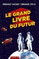 Couverture Le grand livre du futur Editions Mille et une nuits 2010