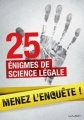 Couverture 25 énigmes de science légale Editions Marabout (Jeux) 2010