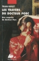 Couverture Les travers du Docteur Porc Editions Philippe Picquier (Poche) 2010