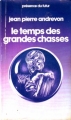 Couverture Le temps des grandes chasses Editions Denoël (Présence du futur) 1980