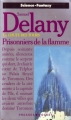 Couverture La chute des tours, tome 1 : Prisonniers de la flamme Editions Presses pocket (Science-fantasy) 1989