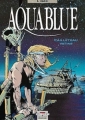 Couverture Aquablue, tome 01 : Nao Editions Delcourt (Conquistador) 1988