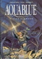 Couverture Aquablue, tome 06 : Etoile blanche, partie 1 Editions Delcourt (Néopolis) 1994