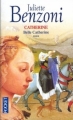Couverture Catherine (7 tomes), tome 3 : Belle Catherine Editions Pocket 2002