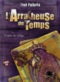 Couverture L'Arracheuse de temps Editions Sarrazine (Contes du village) 2008