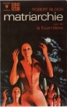 Couverture Matriarchie, suivi de La Fourmilière Editions Marabout 1975
