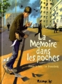 Couverture La mémoire dans les poches, tome 2 Editions Futuropolis 2009