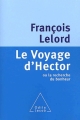 Couverture Le Voyage d'Hector ou la recherche du bonheur Editions Odile Jacob 2002