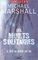 Couverture Les Morts solitaires Editions Michel Lafon (Thriller) 2004