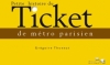 Couverture Petite histoire du ticket de métro parisien Editions Télémaque 2010