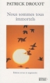 Couverture Nous sommes tous immortels Editions du Rocher (Sciences Humaines) 2005