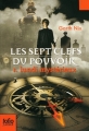 Couverture Les Sept Clefs du pouvoir, tome 1 : Lundi mystérieux Editions Folio  (Junior) 2010