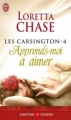 Couverture Les Carsington, tome 4 : Apprends-moi à aimer Editions J'ai Lu (Pour elle - Aventures & passions) 2010