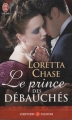Couverture Les débauchés, tome 3 : Le prince des débauchés Editions J'ai Lu (Pour elle - Aventures & passions) 2009