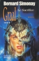 Couverture La Trilogie de Phénix, tome 2 : Graal, partie 2 Editions du Rocher 1999