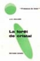Couverture La forêt de cristal Editions Denoël (Présence du futur) 1973
