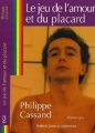 Couverture Le jeu de l'Amour et du Placard Editions Gaies et Lesbiennes (Roman gay) 2010