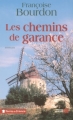 Couverture Les chemins de garance Editions Les Presses de la Cité (Terres de France) 2007