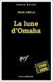 Couverture La lune d'Omaha Editions Gallimard  (Série noire) 2004