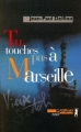 Couverture Tu touches pas à Marseille Editions Métailié (Noir) 2001