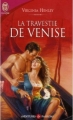 Couverture La travestie de Venise Editions J'ai Lu (Pour elle - Aventures & passions) 2006