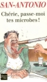 Couverture Chérie, passe-moi tes microbes Editions Fleuve 2008