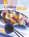 Couverture Cuisine au wok Editions Hachette (Cuisine toute simple) 2005