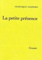 Couverture La petite présence Editions Grasset 2006