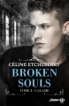 Couverture Le prix des âmes, tome 2 : Calame / Broken souls, tome 2 : Calame Editions Milady (Emma) 2017