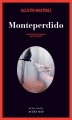 Couverture Monteperdido Editions Actes Sud (Actes noirs) 2017