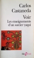 Couverture Voir : Les enseignements d'un sorcier yaqui Editions Folio  (Essais) 2014