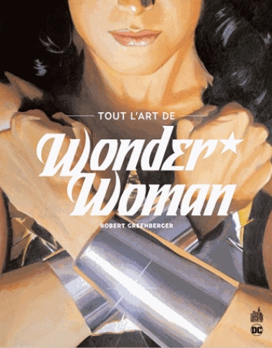 Couverture Tout l'art de Wonder Woman