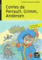 Couverture Contes de Perrault, Grimm, Andersen Editions Hatier (Classiques - Oeuvres & thèmes) 2009