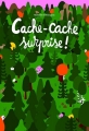 Couverture Cache-Cache surprise Editions L'École des loisirs (Loulou & Cie) 2018