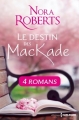 Couverture Le destin des MacKade, intégrale Editions Harlequin 2014