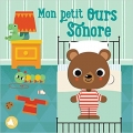 Couverture Mon petit ours sonore Editions Tourbillon (Tam-Tam) 2017
