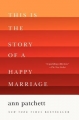 Couverture This Is the Story of a Happy Marriage Editions Harper Perennial 2014